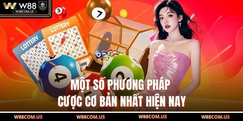Một số phương pháp cược cơ bản nhất hiện nay